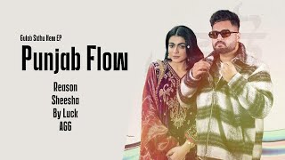 Gulab Sidhu- Punjab Flow Full EP (Audio Jukebox ) Latest Punjabi song 2024 | New Punjabi Songs 2024