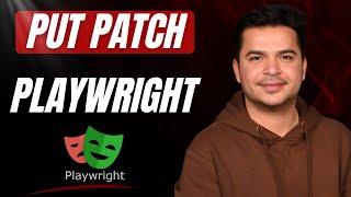 #3 - How to Make PUT API Request And API Chaining| End to End API Testing in Playwright
