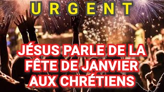 🟥URGENT❗️_ JÉSUS ALERTE SUR LES DANGERS DERRIÈRE LES FÊTES PAÏENNES :(NOËL, JANVIER ET AUTRES)