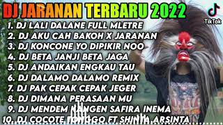 DJ JARANAN TERBARU 2022 || DJ LALI DALANE X AKU CAH BAKOH REMIX FULL BASS VIRAL TERBARU 2022