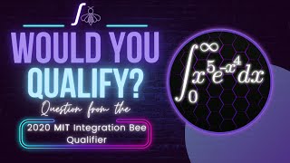Test your integration skills in 8 minutes or less | 2020 MIT Integration Bee Qualifier