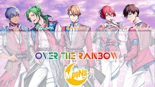 [B-Project] MOONS - Over the rainbow(Romaji,Kanji,English)Full Lyrics