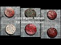 Easy organic texture for miniature bases