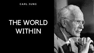 Carl Jung Talk - The World Within. The Power Of Imagination.