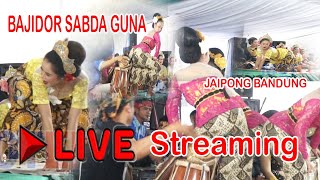 live streaming bajidor jaipong sabda guna