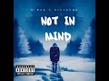 kissanga Official Ft C rap -NOT IN MIND (Official Audio)