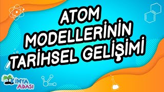 B1 - ATOM MODELLERİNİN TARİHSEL GELİŞİMİ