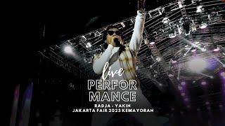 Radja - YAKIN - @JakartaFairKemayoran  2023