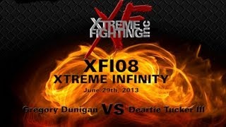 XFI08: Xtreme Infinity - Fight 18 - Gregory Dunigan vs Deartie Tucker III - Prof