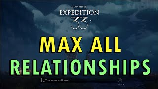 Clair Obscur: Expedition 33 – How to Max All Relationships Guide (+ Commentary)