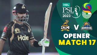 Opener | Peshawar Zalmi vs Karachi Kings | Match 17 | HBL PSL 8 | MI2T