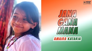Jana Gana Mana | Jan Gan Man Adhinayak | National Anthem | Republic Day |Amaira Kataria |Dr. Krupesh