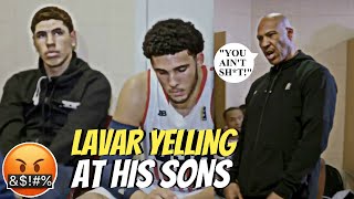 Lavar Ball Yelling At LaMelo, LiAngelo, & Lonzo Compilation! - Ball In The Famil