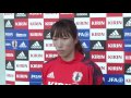 【なでしこin熊本】4 3 中島依美「日本は強いぞ、というところを見せていきたい」