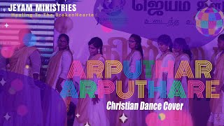 Jeyam Youth Girls Performance | Arputhar Arputhare | Christmas Celebration - 2021