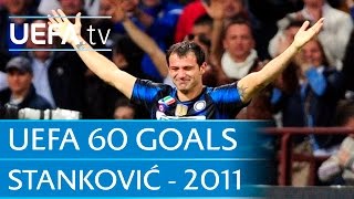 Dejan Stanković v Schalke, 2011: 60 Great UEFA Goals
