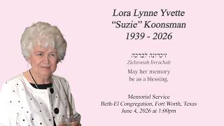 Memorial Service for Lora Lynne Yvette "Suzie" Koonsman on Thursday, June 4, 2026 at 1:00pm.