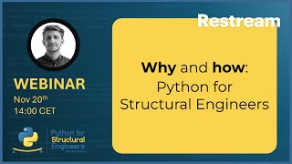 Why and how: Python for Structural Engineers