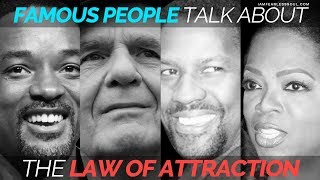 Famous People Talk About The Law Of Attraction - Motivational Video