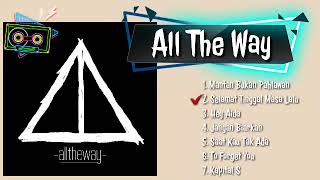 All the way mp3 | lagu viral | hits