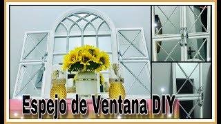 SORTEO CERRADO-DIY ESPEJOS DE VENTANA! WINDOW MIRROR DIY// COLLAB TOTALLY DAZZLED