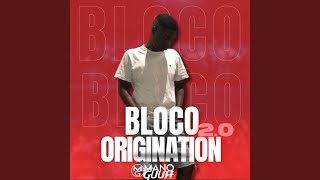 Bloco Origination 2.0