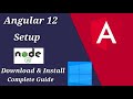 How to Install Angular 12 in Windows || Installation of Nodejs,NPM || Angular Project run in VSCode
