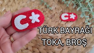 AY YILDIZLI TÜRK BAYRAĞI TOKA TARİFİ