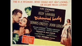 Hedy Lamarr, Dennis O'Keefe & John Loder in Robert Stevenson's Dishonored Lady (1947)