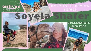 Enliven Interview Series: Soyela Shafer