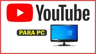 Como Descargar YouTube para PC (Windows) | 2024 | Ultima Version | El Mejor Meto