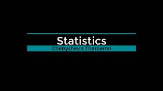Statistics - Chebyshev's Theorem