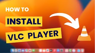 How To Install VLC Media Player on Mac OS