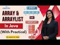14. Array vs ArrayList in Java Explained | Differences, Methods, Loops & Android Examples