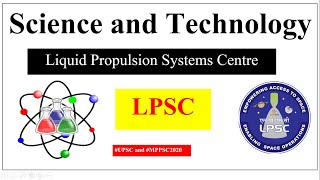 L8- LPSU I Liquid Propulsion Systems Centre I Science and Technology I Hindi I MPPSC 2020