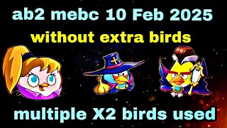 Angry birds 2 mighty eagle bootcamp Mebc 10 Feb 2025 without extra birds blues,chuck and stella x2