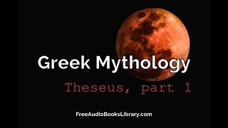 Theseus, part 1 (Audiobook)