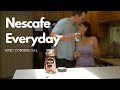 Nescafe Everyday (Nescafe Commercial 2016)