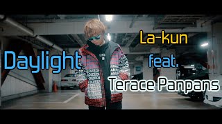 La-kun - Daylight feat. Terrace Panpance (Official Video)