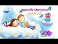 Butterfly Storytime with Karen