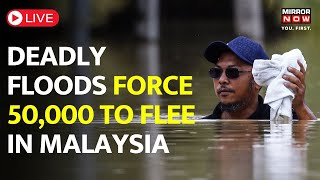 Malaysia Floods Live | Malaysia Battles Deadly Floods, Tens Of Thousands Homeless | World News