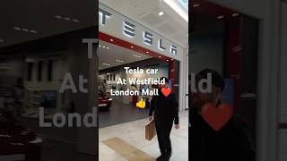 Westfield London Tesla Motor #london #Europe #india #travel #tourism