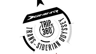 Dominar Trip360 Trans Siberian Odyssey