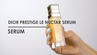 Dior Prestige Nectar Serum | Beauty Affairs