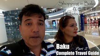 Shopping in Baku Azerbaijan | Helpful Video Travel Guide #baku #bakushopping #travelvlog