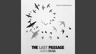 The Last Passage