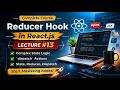 #13 | useReducer Hook Explained in React 🔥 | Dispatch & Action | React Hooks | Coding Aces YT