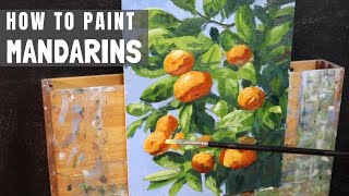 How to Paint MANDARINS