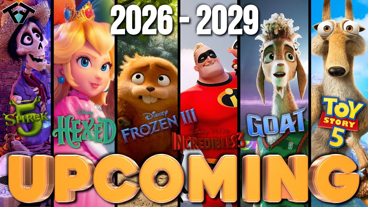 Upcoming Animated Movies 2026 2029 Youtube