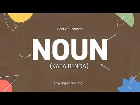 NOUN (Kata Benda) Bahasa Inggris | Pengertian, Jenis, Dan Fungsi Noun ...